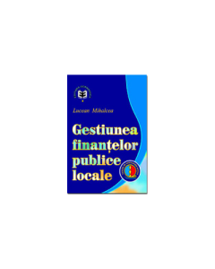 Gestiunea finantelor publice locale - Lucean Mihalcea