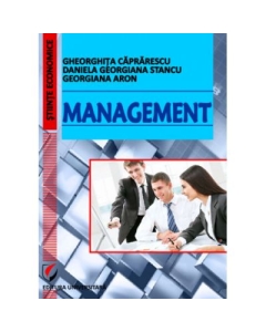 Management - Gheorghita Caprarescu, Daniela Georgiana Stancu, Georgiana Aron