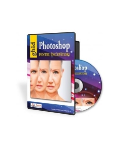 Ghid Photoshop pentru incepatori (Audiobook) - Bogdan-Mihai Craciunas