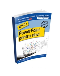 Ghid PowerPoint pentru elevi - Claudia Stan, Simona Craciunescu