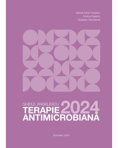Ghidul Angelescu. Terapie antimicrobiana 2024