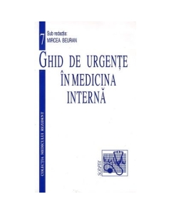 Ghid de urgente In medicina interna - Mircea Beuran