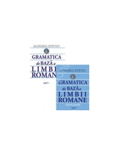 Gramatica de baza a limbii romane si Caiet de exercitii (Academia Romana) Gramatica - Academia de Politie Univers Enciclopedic Gold