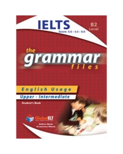 Grammar Files IELTS 5. 0-5. 5-6. 0 - Andrew Betsis