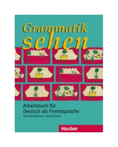 Grammatik sehen Arbeitsbuch Arbeitsbuch fur Deutsch als Fremdsprache - Michaela Brinitzer, Verena Damm