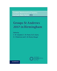 Groups St Andrews 2017 in Birmingham - C. M. Campbell, C. W. Parker, M. R. Quick, E. F. Robertson, C. M. Roney-Dougal