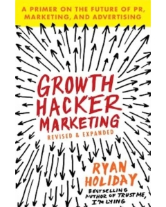 Growth hacker in marketing - Ryan Holiday