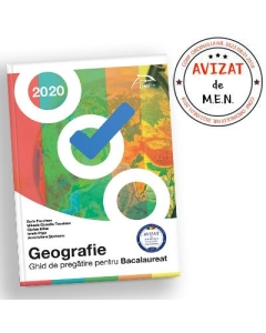 Geografie, ghid de pregatire pentru BACALAUREAT 2020 - Dorin Fiscutean