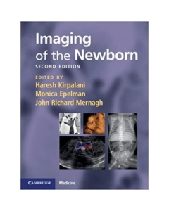Imaging of the Newborn - Haresh Kirpalani, Monica Epelman, John Richard Mernagh