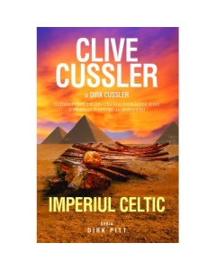 Imperiul Celtic - Clive Cussler, John Boyne