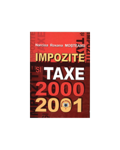 Impozite si taxe 2000-2001 - Narcisa Roxana Mosteanu