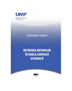 Incidenta aritmiilor in boala cardiaca ischemica - Daniel Laurentiu Cozlea