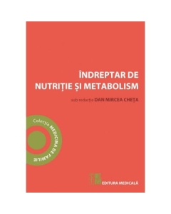 Indreptar de nutritie si metabolism - Dan Mircea Cheta