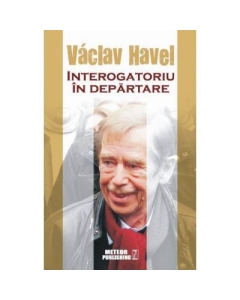 Interogatoriu in departare - Vaclav Havel