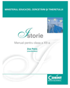 Manual Istorie pentru clasa a XII-a - Zoe Petre