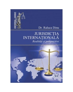 Jurisdictia internationala	- Raluca Dinu