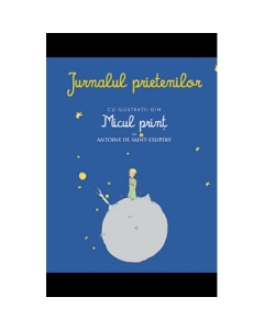 Jurnalul prietenilor cu ilustratii din Micul Print