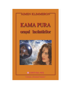 Kama Pura. Orașul încântărilor - Aimen Klimmeron