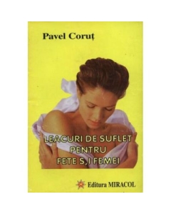 Leacuri de suflet pentru femei - Pavel Corut