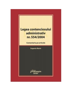 Legea contenciosului administrativ nr. 554/2004 - Eugenia Marin