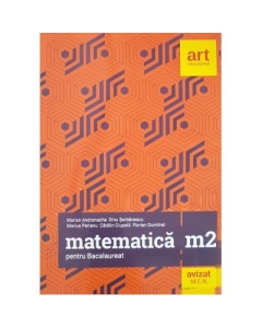 Matematica M2 pentru examenul de Bacalaureat 2019 (Filierea teoretica)