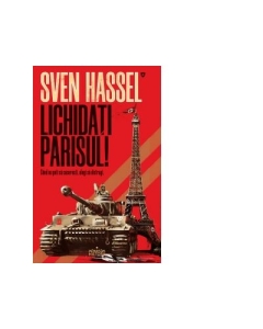 Lichidati Parisul! (editia 2020) - Sven Hassel
