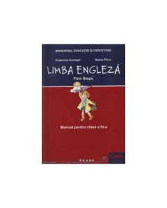 Limba Engleza, Firm Steps. Manual pentru clasa a IV-a - Ecaterina Comisel