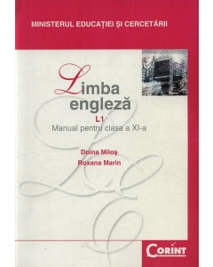 Manual limba engleza L1 pentru clasa a XI-a - Doina Milos, Roxana Marin