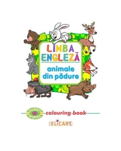 Limba engleza. Animale din padure. Colouring Book