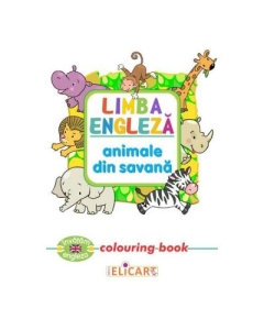 Limba engleza. Animale din savana. Colouring Book