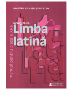 Manual limba latina, clasa a XI-a - Monica Duna