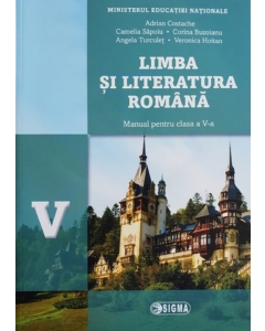 Limba si literatura romana. Manual pentru clasa a V-a - Adrian Costache