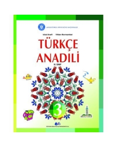 Limba si literatura materna turca. Manual pentru clasa III - Anefi Icbal, Bormambet Vildan