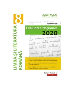 Limba si literatura romana Evaluarea Nationala 2020 ed. Paralela 45 - Mihaela Dobos