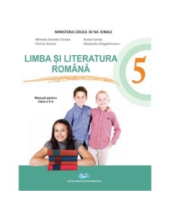 Limba si literatura romana Manual pentru clasa a V-a. Contine CD - Mihaela Daniela Cirstea, Ileana Sanda, Viorica Avram