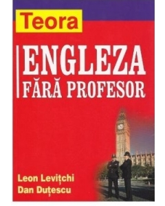 Limba engleza fara profesor - Leon Levitchi, Dan Dutescu