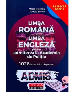 LIMBA ROMANA si LIMBA ENGLEZA Admitere la Academia de POLITIE - Maria Ticleanu Claudia Simon
