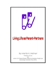 Living Life as Parent-Partners - Merle H. Weiner