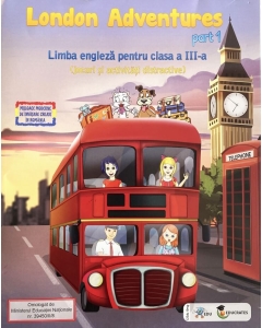 London Adventures Limba engleza pentru clasa a 3-a, semestrul 1 - Robert Bondoroi