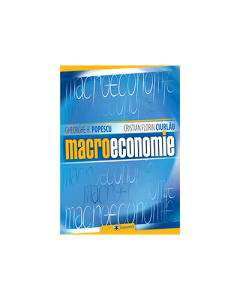 Macroeconomie - Gheorghe H. Popescu, Cristian Florin Ciurlau