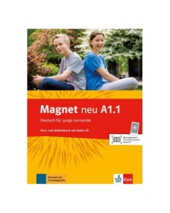 Magnet neu A1. 1. Kurs- und Arbeitsbuch mit Audio-CD. Deutsch fÃ¼r junge Lernende - Giorgio Motta, editura Klett