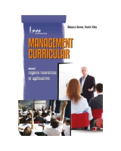 Management curricular. Volumul I - Repere Teoretice si Aplicative - Musata Bocos, Vasile Chis