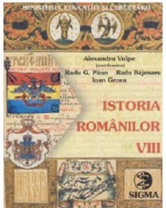 Manual. Istoria Romanilor pentru clasa a 8-a - Alexandru Vulpe