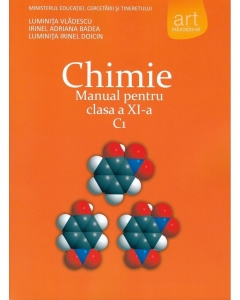 Manual Chimie C1 pentru clasa a 11-a - Luminita Vladescu Chimie Clasa 11 Art Grup Educational grupdzc
