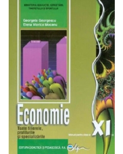 Manual economie clasa a XI-a - Georgeta Georgescu, editura Didactica si Pedagogica
