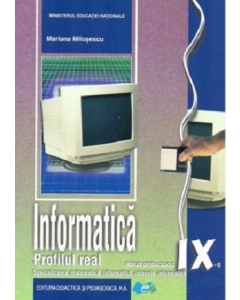 Manual informatica, clasa a IX-a Real Intensiv C++ - Mariana Milosescu, editura Didactica si Pedagogica