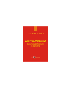 Marketing, controlling. Masurarea performantei in marketing - Corina Pelau