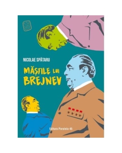 Mastile lui Brejnev - Nicolae Spataru
