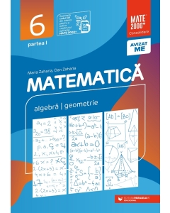 Matematica. Algebra, geometrie. Clasa a 6-a. 2024 Consolidare. Partea 1 - Maria Zaharia