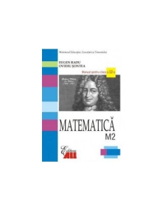 Matematica M2. Manual clasa a XII-a - Eugen Radu, editura All